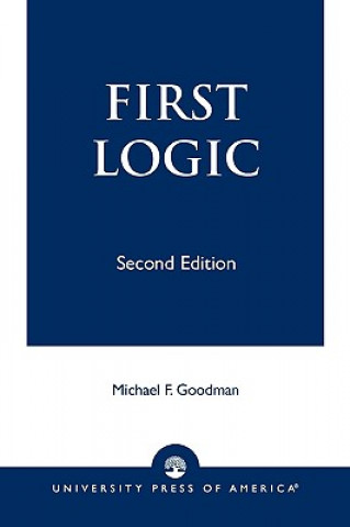 Carte First Logic Michael F. Goodman