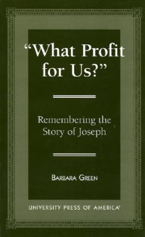 Könyv 'What Profit for Us?' Barbara Green