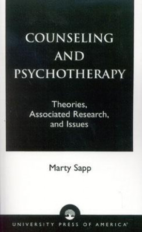 Knjiga Counseling and Psychotherapy Marty Sapp