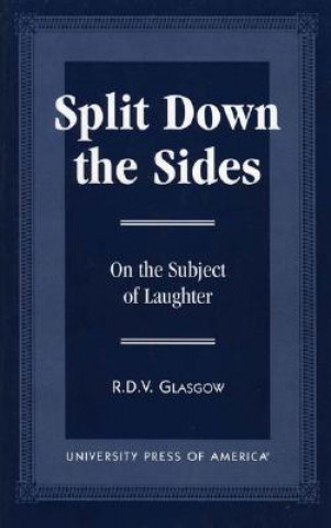 Kniha Split Down the Sides R.D.V. Glasgow