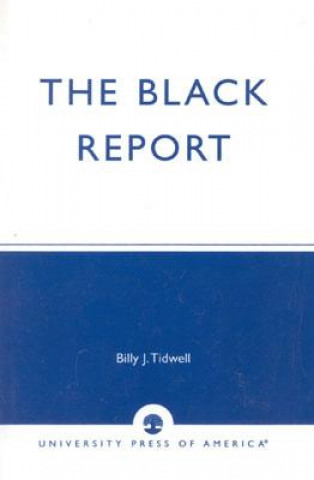 Könyv Black Report Billy Tidwell