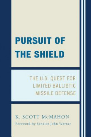 Kniha Pursuit of the Shield Scott K. McMahon