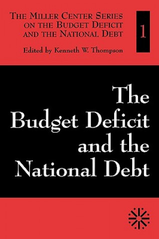 Carte Budget Deficit and the National Debt Kenneth W. Thompson