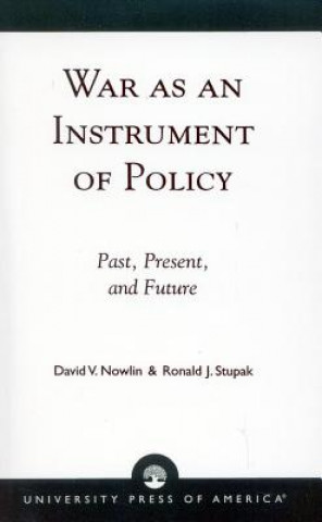 Carte War as an Instrument of Policy David V. Nowlin