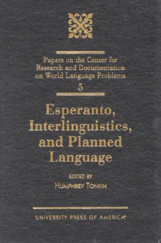 Kniha Esperanto, Interlinguistics, and Planned Language Humphrey Tonkin