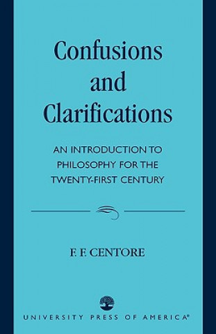 Książka Confusions and Clarifications F.F. Centore