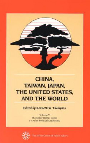 Buch China, Taiwan, Japan, the United States and the World Kenneth W. Thompson