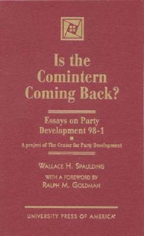 Carte Is the Comintern Coming Back? Wallace H. Spaulding