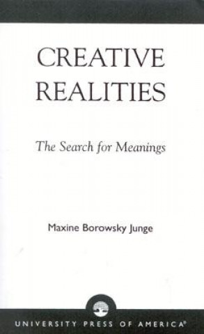 Книга Creative Realities Maxine Borowsky Junge