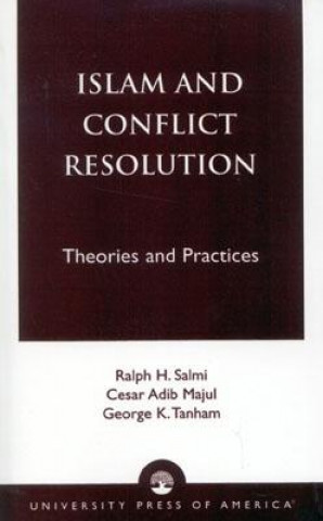 Carte Islam and Conflict Resolution George K. Tanham