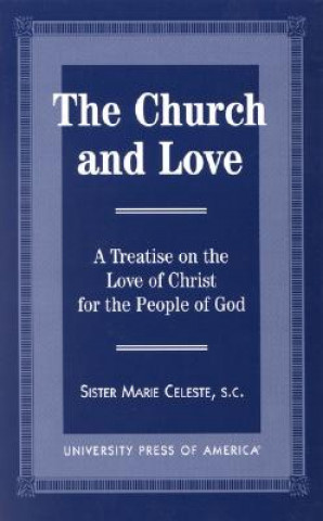 Livre Church and Love Sister Marie Celeste