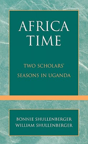 Könyv Africa Time Bonnie Shullenberger
