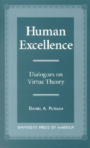 Carte Human Excellence Daniel A. Putman