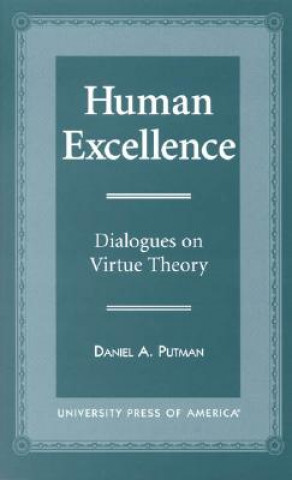 Carte Human Excellence Daniel A. Putman