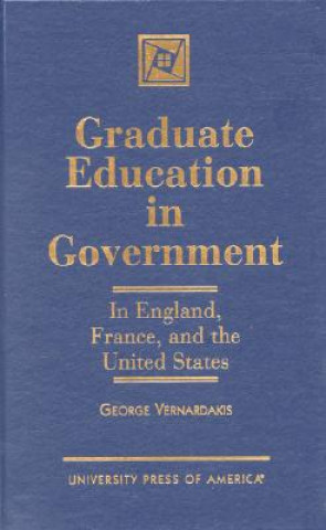 Book Graduate Education in Government George Vernardakis