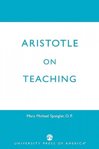 Carte Aristotle on Teaching Mary Michael Spangler