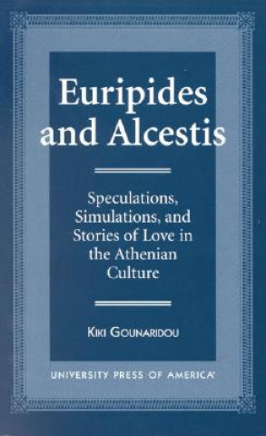 Kniha Euripides and Alcestis Kiki Gounaridou