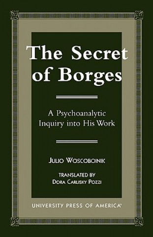 Buch Secret of Borges Julio Woscoboinik