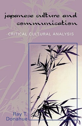Книга Japanese Culture and Communication Ray T. Donahue