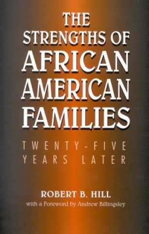 Książka Strengths of African American Families Robert B. Hill