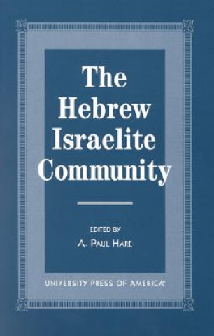 Kniha Hebrew Israelite Community A. Paul Hare