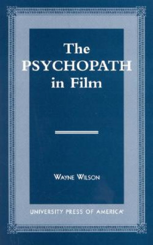 Carte Psychopath in Film Wayne Wilson