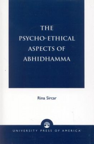 Książka Psycho-Ethical Aspects of Abhidhamma Rina Sircar