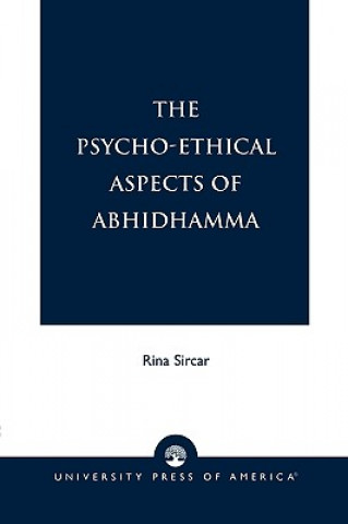 Book Psycho-Ethical Aspects of Abhidhamma Rina Sircar