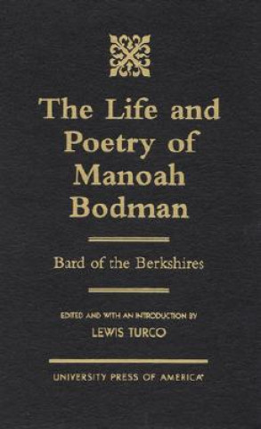 Könyv Life and Poetry of Manoah Bodman Manoah Bodman