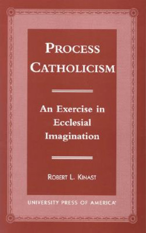 Książka Process Catholicism Robert L. Kinast