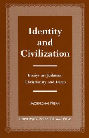Kniha Identity and Civilization Mordechai Nisan