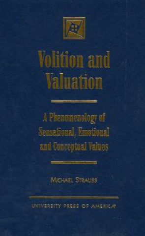 Kniha Volition and Valuation Michael Strauss