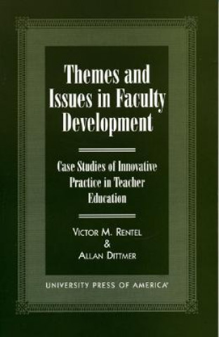 Kniha Themes and Issues in Faculty Development Victor M. Rentel