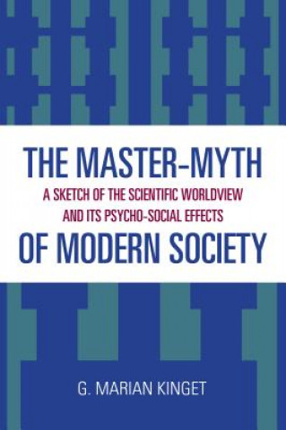 Buch Master-Myth of Modern Society Marian G. Kinget