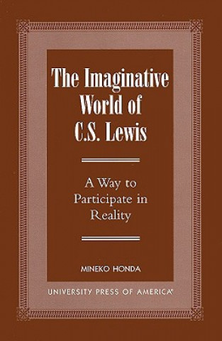 Livre Imaginative World of C.S. Lewis Mineko Honda