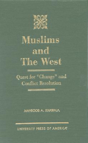 Kniha Muslims and the West Mahboob A. Khawaja