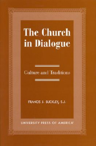 Buch Church in Dialogue Francis J. Buckley