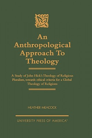 Knjiga Anthropological Approach to Theology Heather Meacock