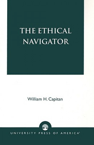 Kniha Ethical Navigator William H. Capitan