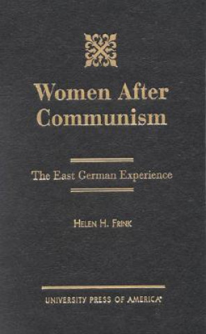 Carte Women After Communism Helen H. Frink