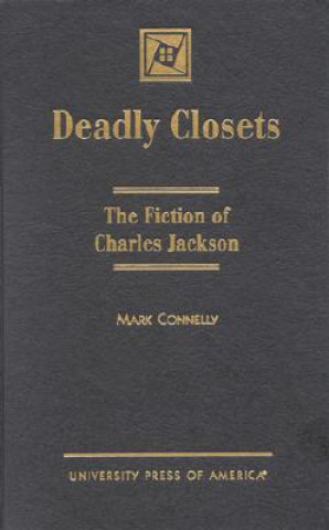 Książka Deadly Closets Mark Connelly