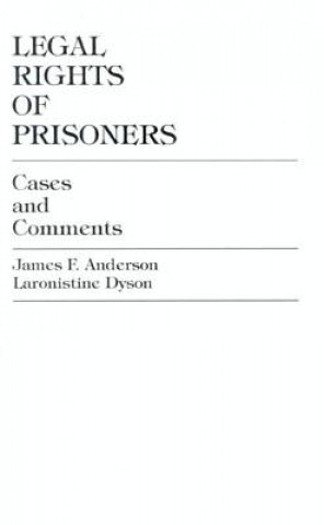 Kniha Legal Rights of Prisoners Laronistine Dyson