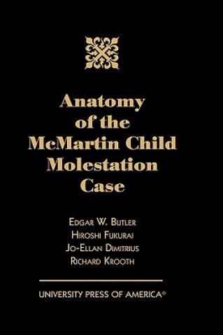 Книга Anatomy of the McMartin Child Molestation Case Richard Krooth