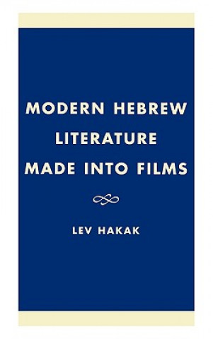 Boek Modern Hebrew Literature Made into Films Lev Hakak