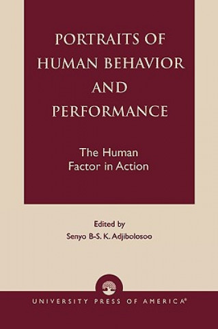 Kniha Portraits of Human Behavior and Performance Senyo B-S K. -. Ed Adjibolosoo