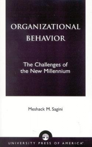 Book Organizational Behavior Meshack Mairura Sagini