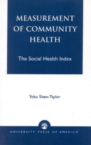 Kniha Measurement of Community Health Yoku Shaw-Taylor