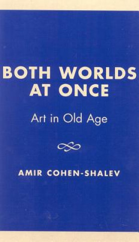 Книга Both Worlds at Once Amir Cohen-Shalev