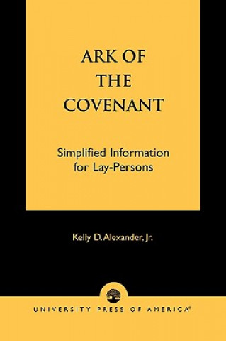 Libro Ark of the Covenant Kelly D. Alexander