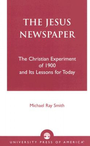 Książka Jesus Newspaper Michael Ray Smith